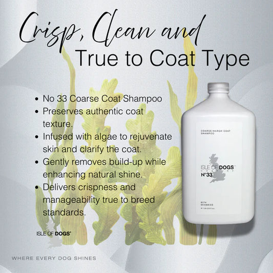 No.33 Coarse Coat Shampoo